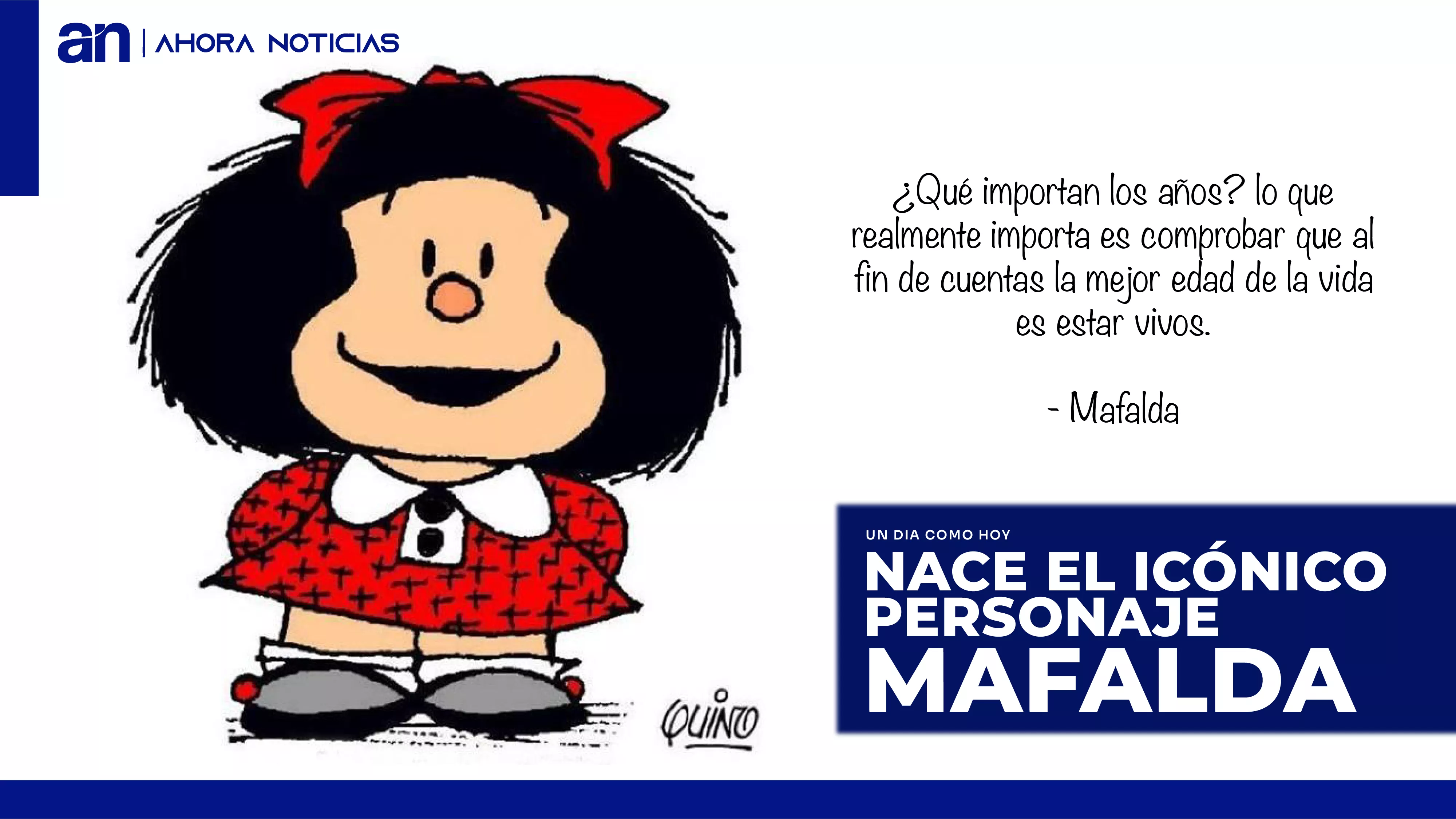 Un D A Como Hoy Nace El Ic Nico Personaje Mafalda