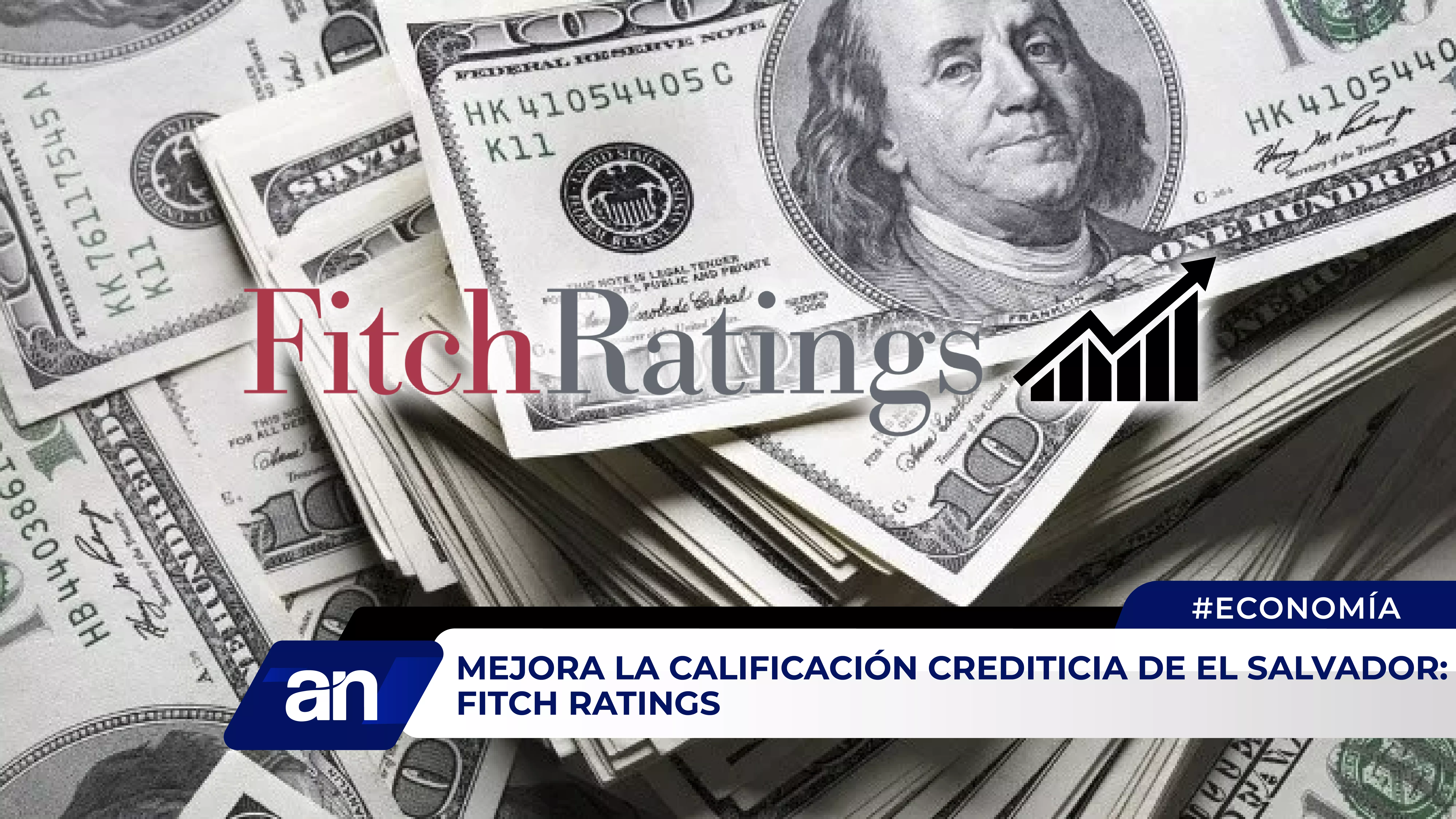 Mejora la calificación crediticia de El Salvador: Fitch Ratings